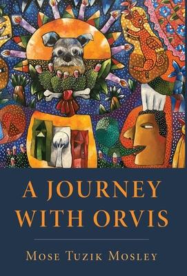 A Journey with Orvis