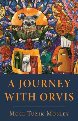 A Journey with Orvis