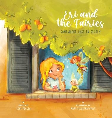 Eri and the Fairies: Somewhere Lost in Sicily