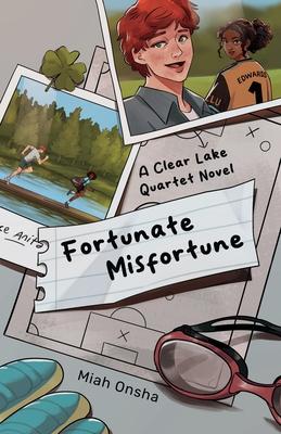 Fortunate Misfortune