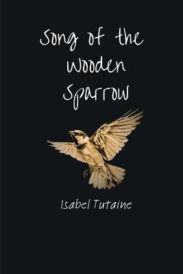 Song of the Wooden Sparrow