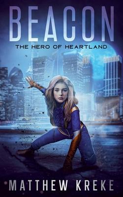 Beacon - The Hero of Heartland Subscription