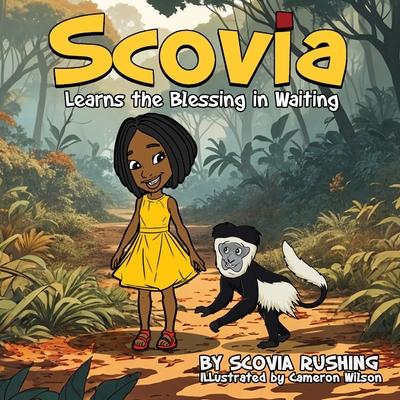 Scovia Learns the Blessings in Waiting