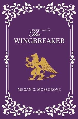 The Wingbreaker