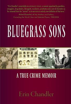 Bluegrass Sons, A True Crime Memoir