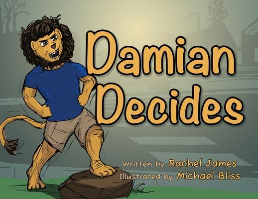 Damian Decides