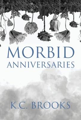 Morbid Anniversaries