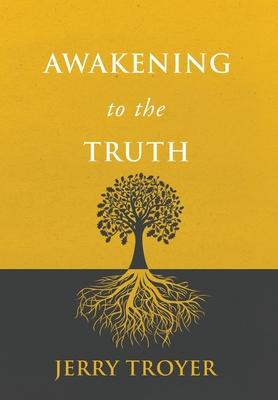 Awakening to the Truth