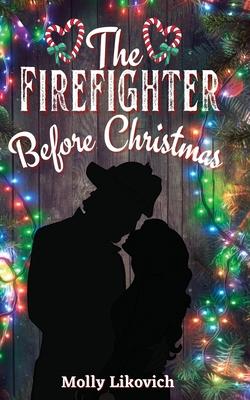 The Firefighter Before Christmas