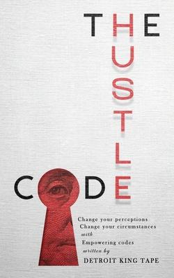 The Hustle Code