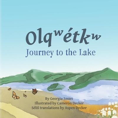 Journey to the Lake: Olq&#847;&#695;e&#787;tk&#695;