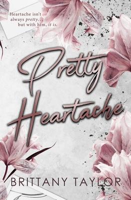 Pretty Heartache