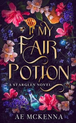 My Fair Potion: A Starglen Novel