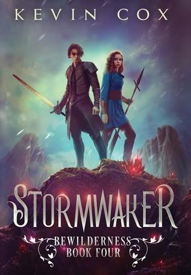 Stormwaker: Bewilderness Book Four