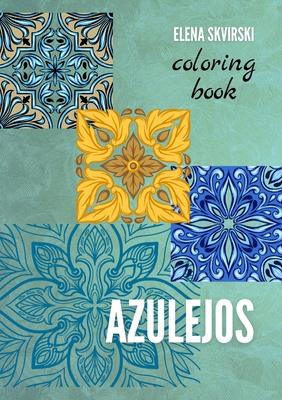 Azulejos: Coloring Book