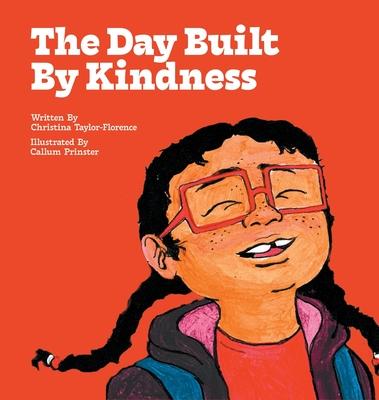 The Day Built By Kindness