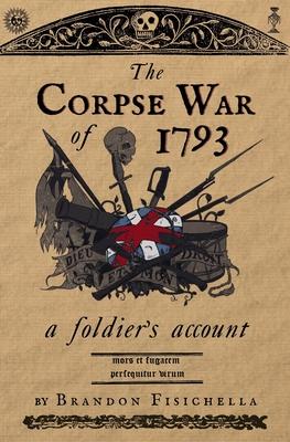 The Corpse War of 1793 Subscription