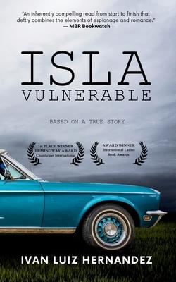 Isla Vulnerable: Based on a True Story