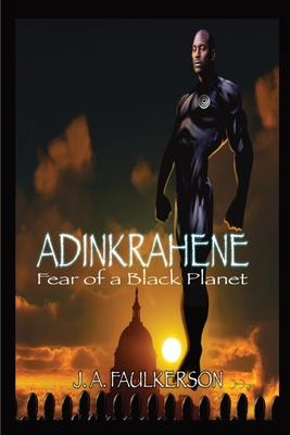 Adinkrahene: Fear of a Black Planet