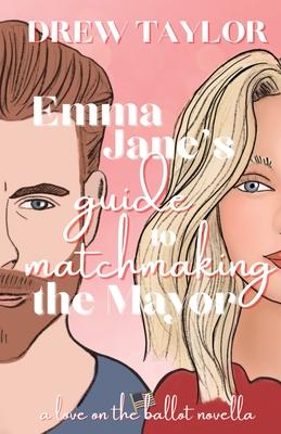 Emma Jane's Guide to Matchmaking the Mayor Subscription