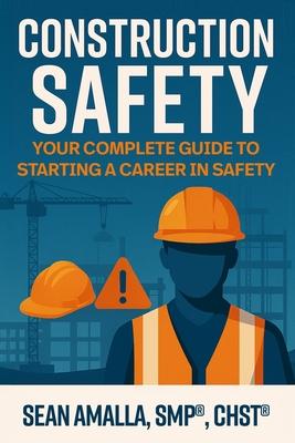 Construction Safety: Your Complete Guide to Starting a Career in Safety Subscription