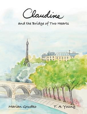 Claudine and the Bridge of Two Hearts