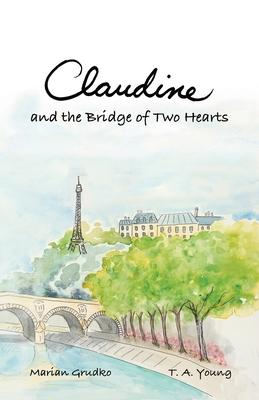 Claudine and the Bridge of Two Hearts