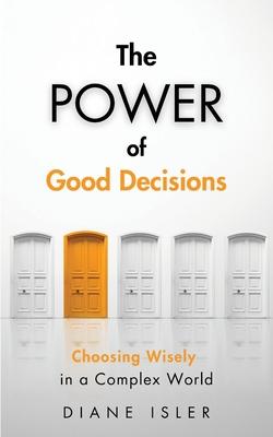 The POWER of Good Decisions