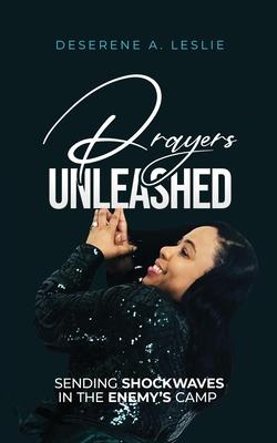 Prayers Unleashed: Sending Shockwaves into the Enemy's Camp