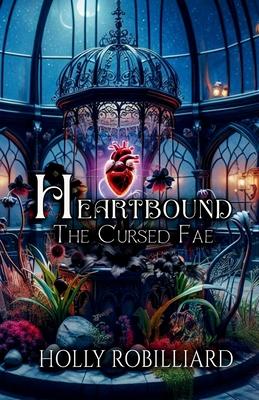 Heartbound: The Cursed Fae