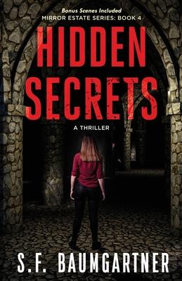 Hidden Secrets: A Thriller