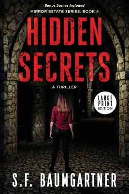 Hidden Secrets: A Thriller