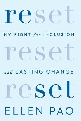 Reset: My Fight for Inclusion and Lasting Change