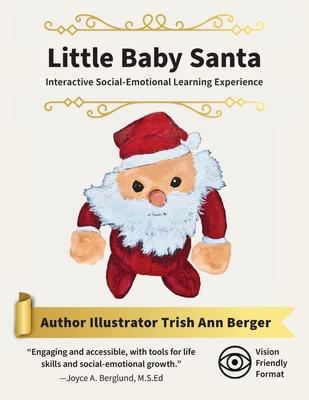 Little Baby Santa: Interactive Social-Emotional Learning Experience