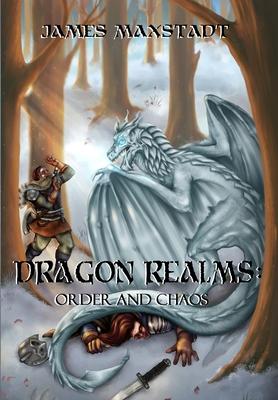 Dragon Realms: Order and Chaos