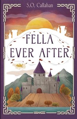 Fella Ever After