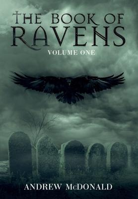 The Book of Ravens: Volume One