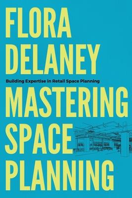 Mastering Space Planning