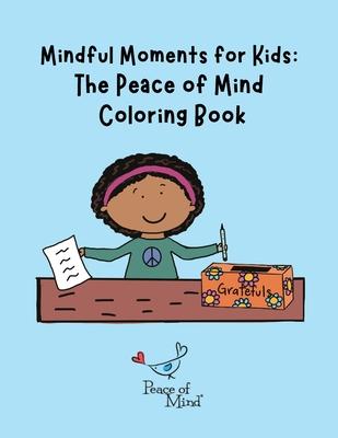 Mindful Moments for Kids: The Peace of Mind Coloring Book Subscription