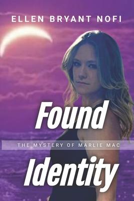 Found Identity: The Mystery of Marlie Mac