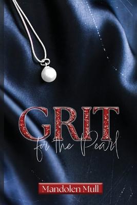 Grit for the Pearl