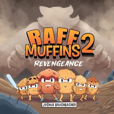 RAFF Muffins 2: Revengeance Subscription