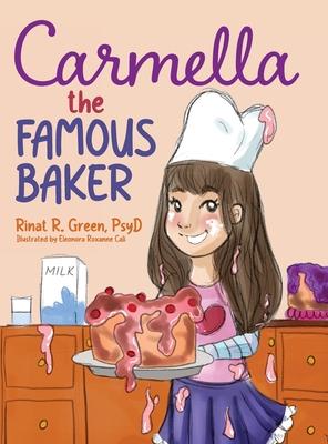 Carmella the Famous Baker: A Book for Kids with Dyslexia