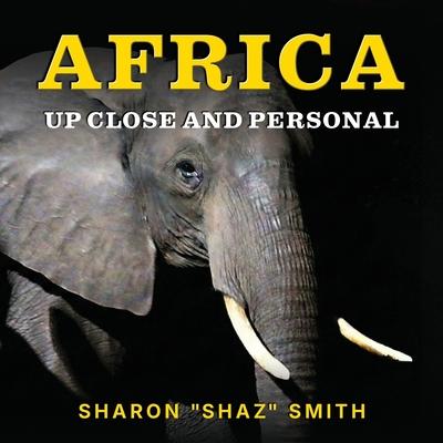 Africa: Up Close and Personal Subscription