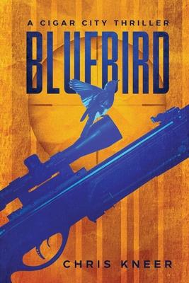 Bluebird: A Cigar City Thriller