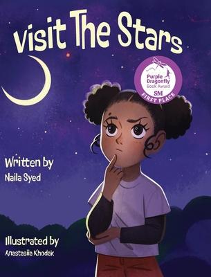 Visit The Stars: Winner of a Purple Dragonfly Book Award