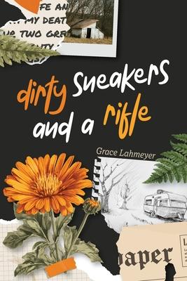 Dirty Sneakers and a Rifle