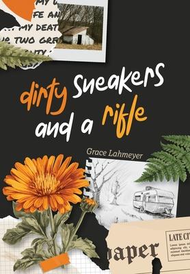 Dirty Sneakers and a Rifle