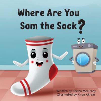 Where Are You Sam the Sock?