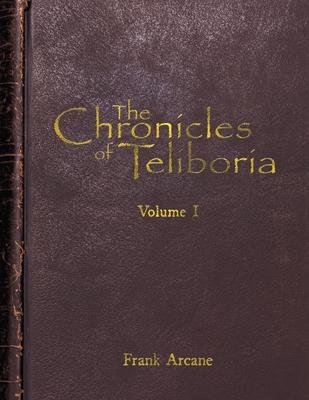 The Chronicles of Teliboria, Volume I: A Sandbox TTRPG World Unveiled